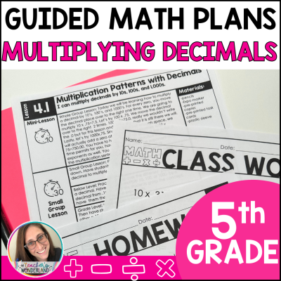 5th Grade Guided Math Multiplying Decimals Lessons, Small Groups & More!