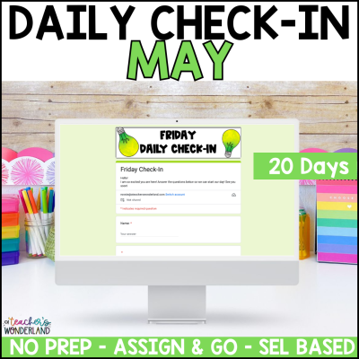 Grades 3-5 May Digital SEL Morning Daily Emotional Check In Form with Students