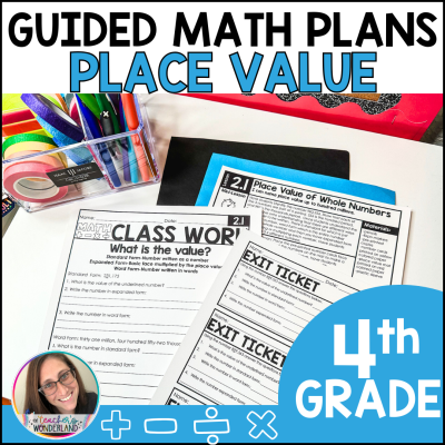 Place Value 4th Grade Guided Math - Lessons & Small Groups