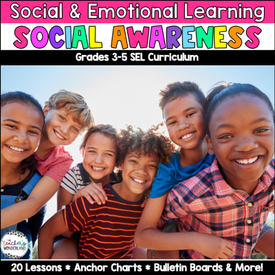 Social Awareness- Grades 3-5 - SEL - Lesson Plans, Activities & Journals