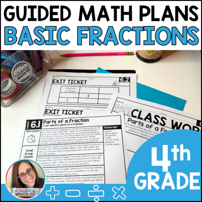 4th Grade - Guided Math - Basic Fractions Math Lesson Plans & Small Groups
