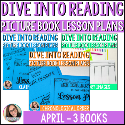 Bundle for April Picture Book Lesson Plans - Chronological Order, Claim & Eviden