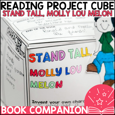 Stand Tall, Molly Lou - 3D Project Cube Book Companion Reading Comprehension