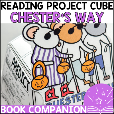 Chester's Way - 3D Project Cube Book Companion Reading Comprehension Craft