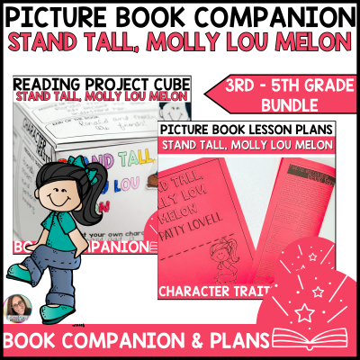 Stand Tall, Molly 3D Project Cube & Lesson Plan Bundle Book Companion Activities