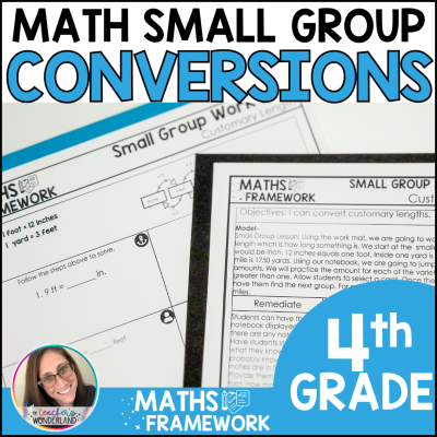 4th Grade Conversion Customary Small Groups Plans & Work Mats - RTI Intervention