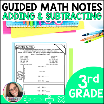 3rd Grade Guided Math Notes - Properties to Add & Subtract - Test Prep - Lessons