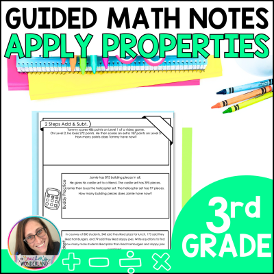 3rd Grade Guided Math Notes - Multiplication Apply Properties - Test Prep