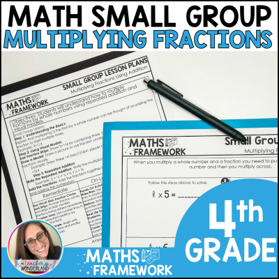 4th Grade Multiplying Fractions Small Groups Plans Work Mats - RTI Intervention
