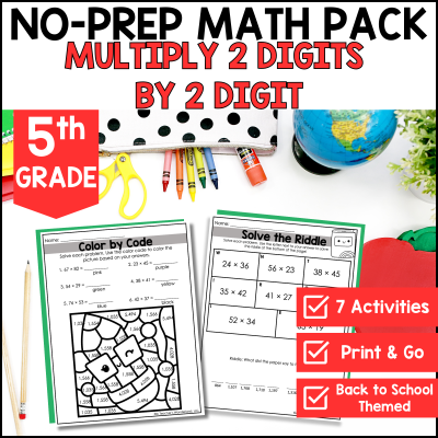 August No Prep Math Pack โ 2 Digit by 2 Digit Multiplication | Back to School