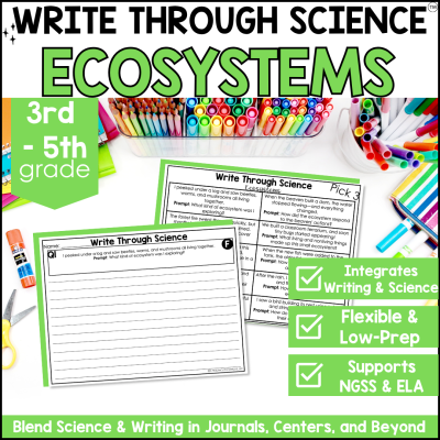 3rd-5th Grade Ecosystems Science Writing Prompts Journal Fiction Non-Fiction