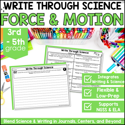 3rd-5th Grade Force & Motion Science Writing Prompts Journal Fiction Non-Fiction