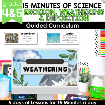 4 & 5th Gr Erosion Weathering Unit Science Lesson Plans Slideshow, Guided Notes