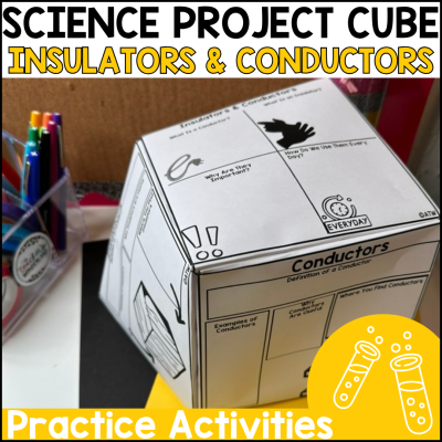 Insulators & Conductors 3D Project Cube Craftivity - Science Centers & Activity